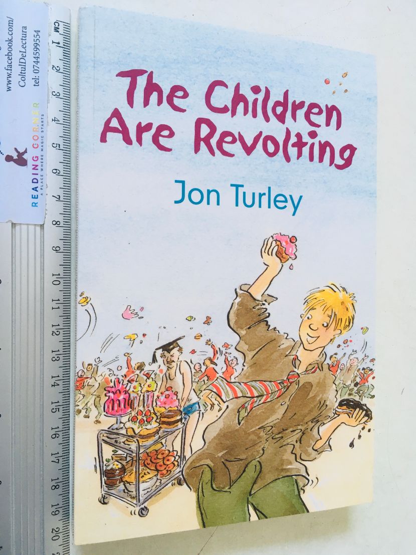Jon Turley - The Children Are Revolting • ReadingCorner.ro