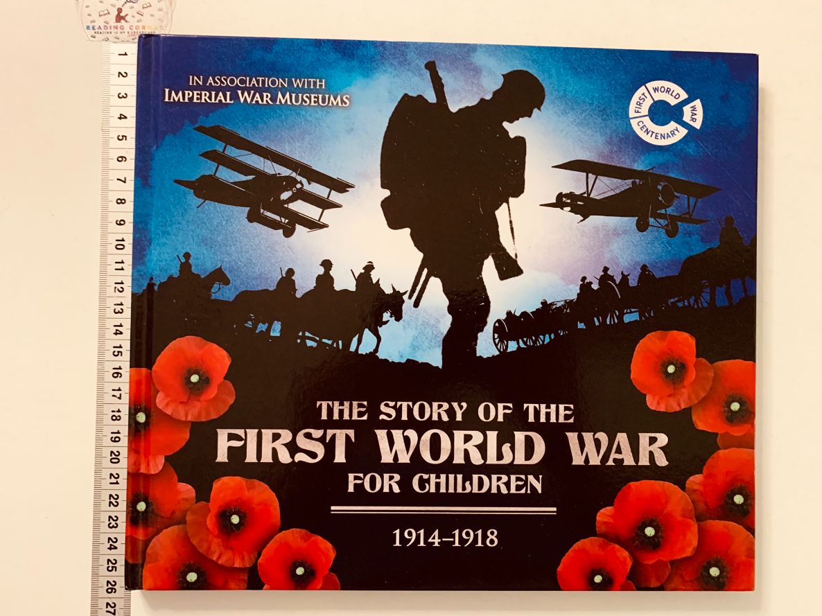 The Story of the First World War for Children • ReadingCorner.ro